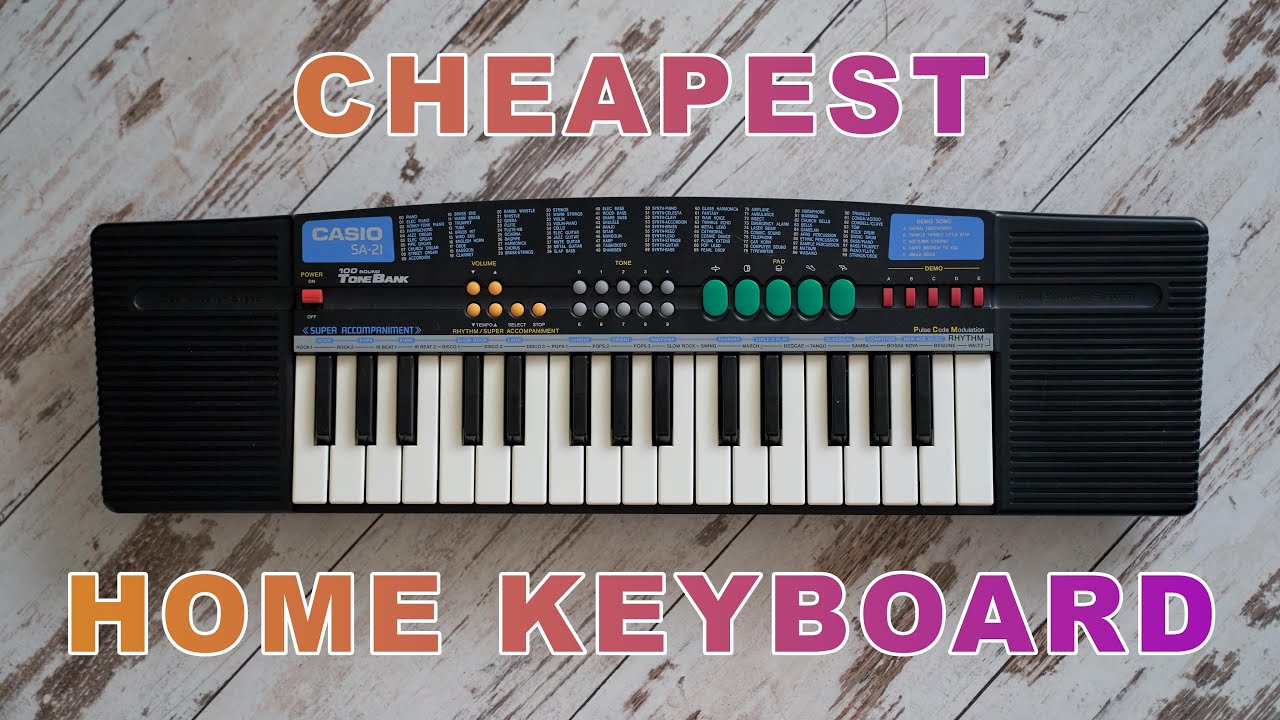 Casio SA-21 || Cheapest home keyboard I could find