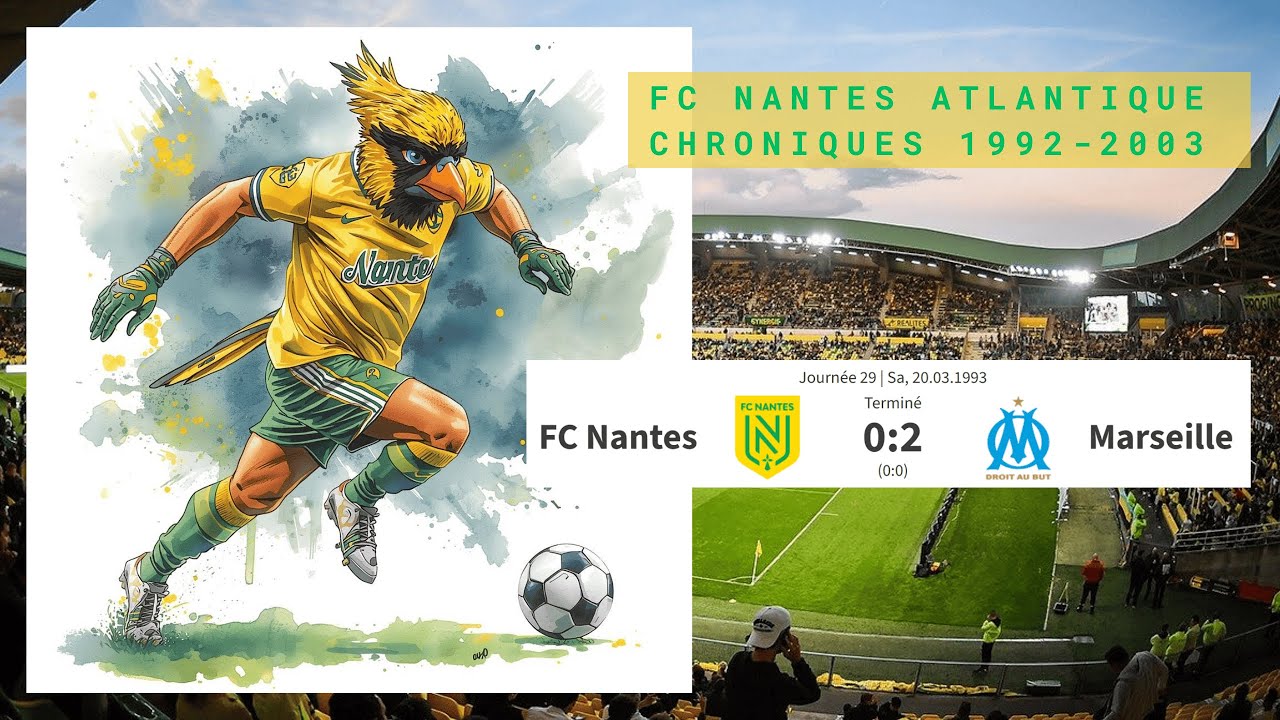 29e journée 1992 93 : Nantes - Marseille