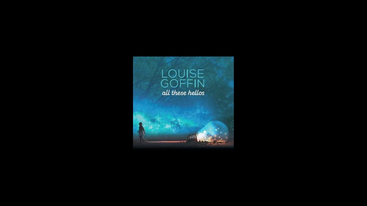 Bridge of Sighs - Louise Goffin (Official Audio)