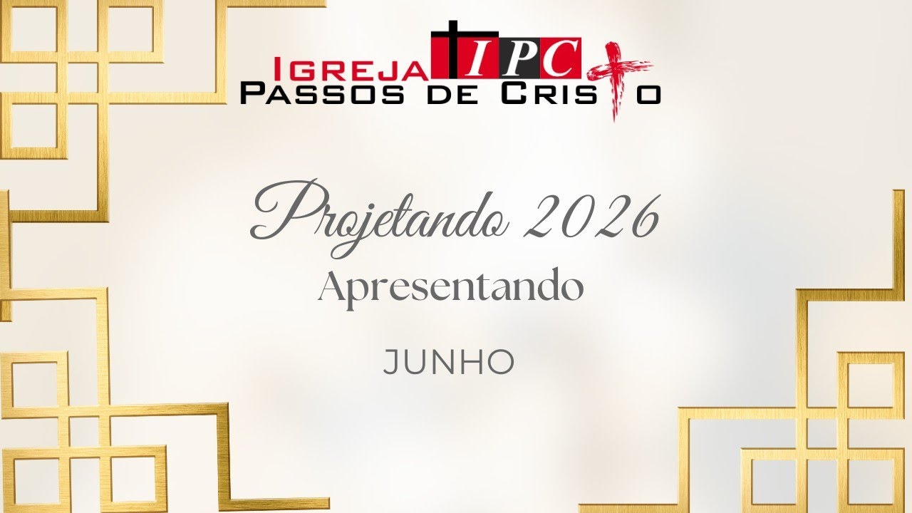 APRESENTANDO O MÊS DE JUNHO 