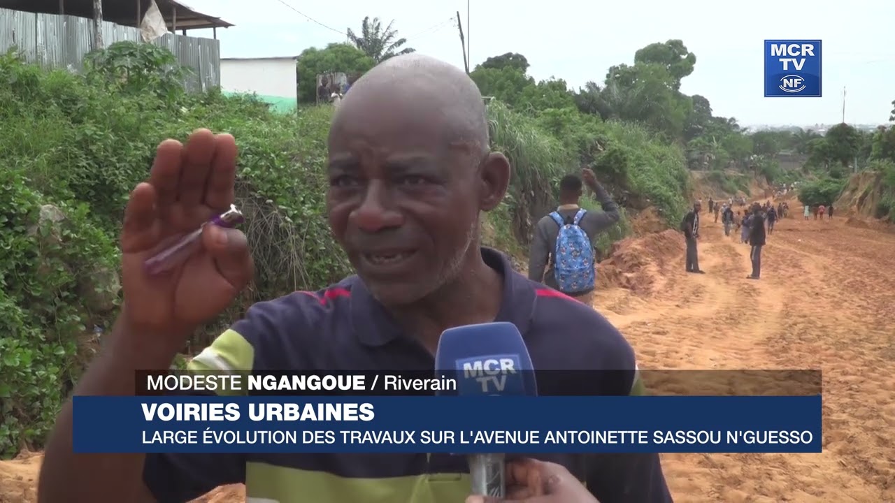 VOIRIES URBAINES / LARGE &Eacute;VOLUTION DES TRAVAUX SUR L'AVENUE ANTOINETTE SASSOU N'GUESSO