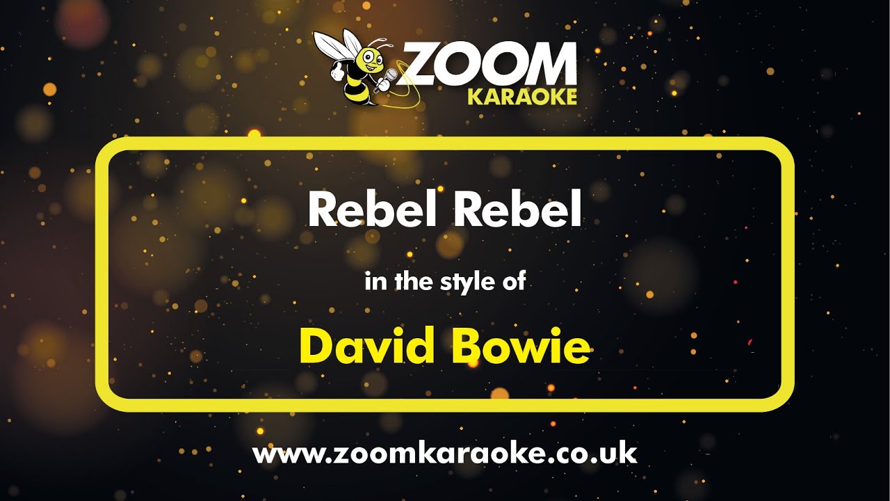 David Bowie - Rebel Rebel - Karaoke Version from Zoom Karaoke