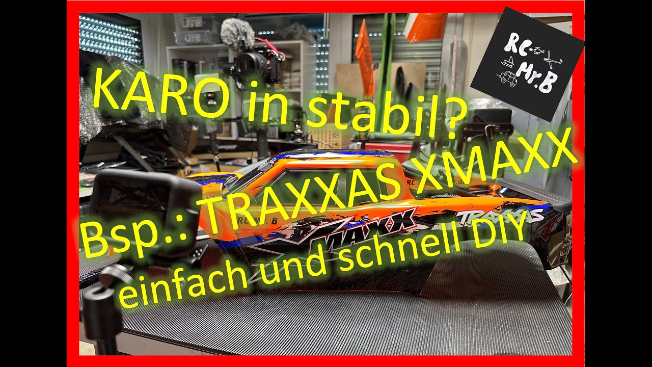 RC Hobby / DIY / Karo-Verstärkung mit Klebeband bei RC Cars Beispiel TRAXXAS XMAXX #traxxas