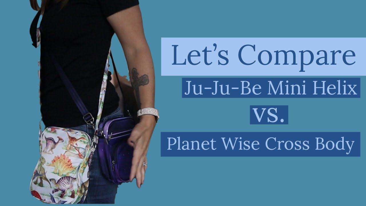 Let&rsquo;s Compare // Ju-Ju-Be Mini Helix (original size) vs. Planet Wise Cross Body