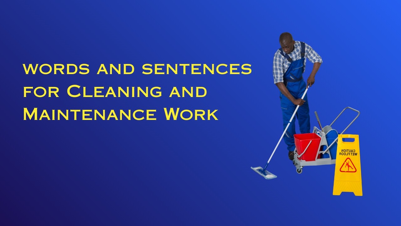 12. Lesson - words and sentences for Cleaning and Maintenance Work