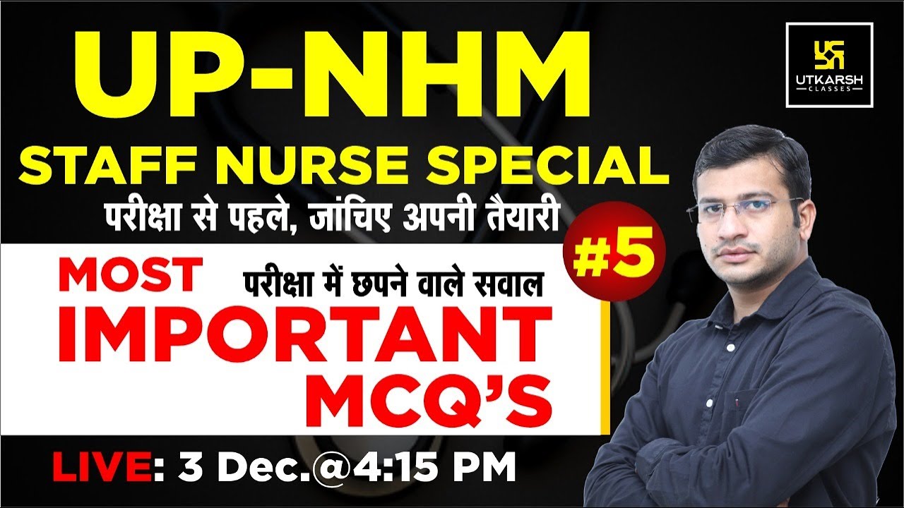 UP-NHM Staff Nurse | Nursing Special Class #5 | Most  Important Questions | By Siddharth Sir