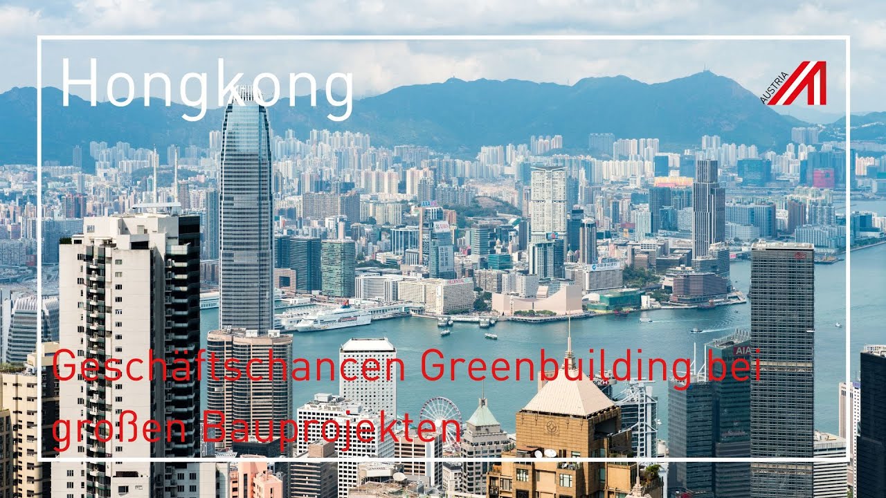 Webinar | Hongkong | Geschäftschancen Greenbuilding bei großen Bauprojekten | 23.09.2025