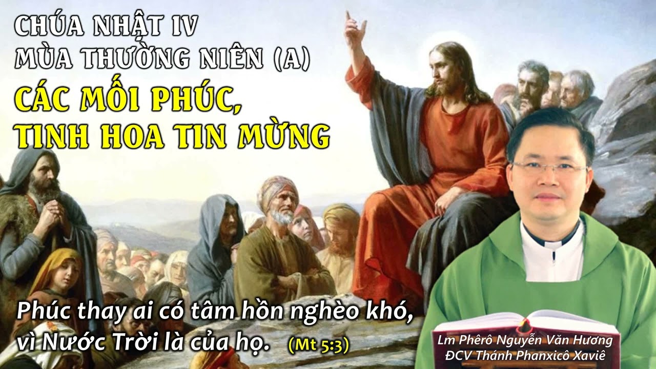 Bài giảng Chúa Nhật IV Thường niên A (Lm. Phêrô Nguyễn Văn Hương)
