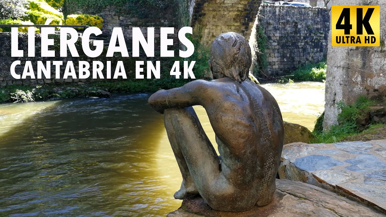 Liérganes - Cantabria en 4K