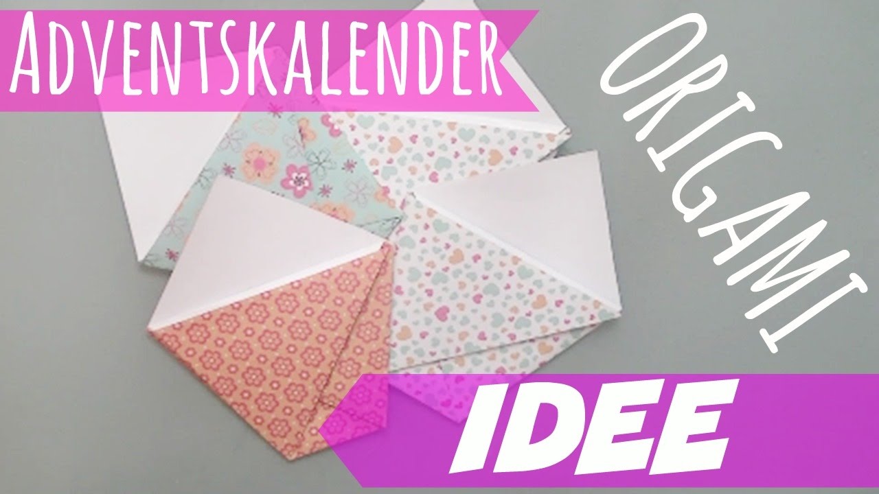 ORIGAMI I ADVENTSKALENDER IDEE I KLEINE T&Uuml;TEN I BASTELN MIT PAPAIER I FINOLA