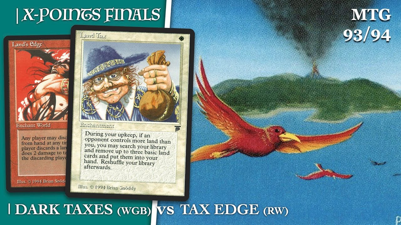 Dark Taxes (WGb) vs Tax Edge (RW) | X-points Oldschool MTG 93/94 Final 20 | 592