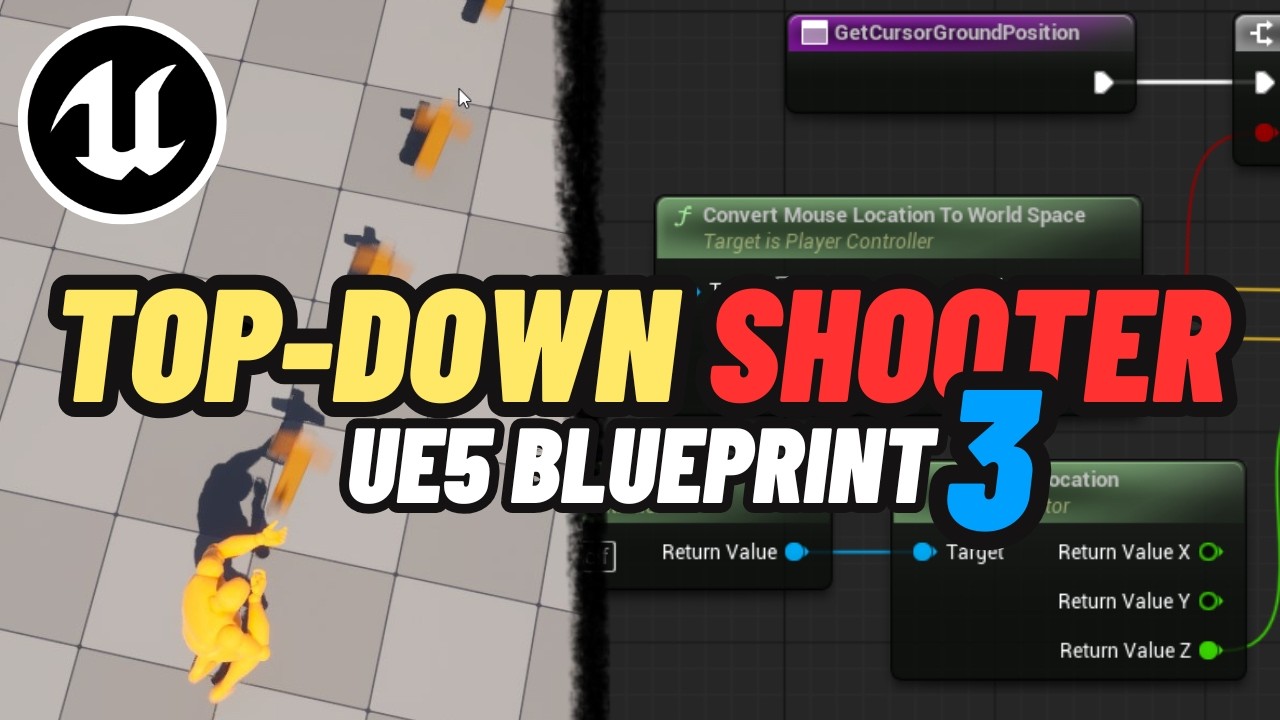 UE5 Top Down Shooter Tutorial  Blueprint Movement, Aiming, & Camera Part 3
