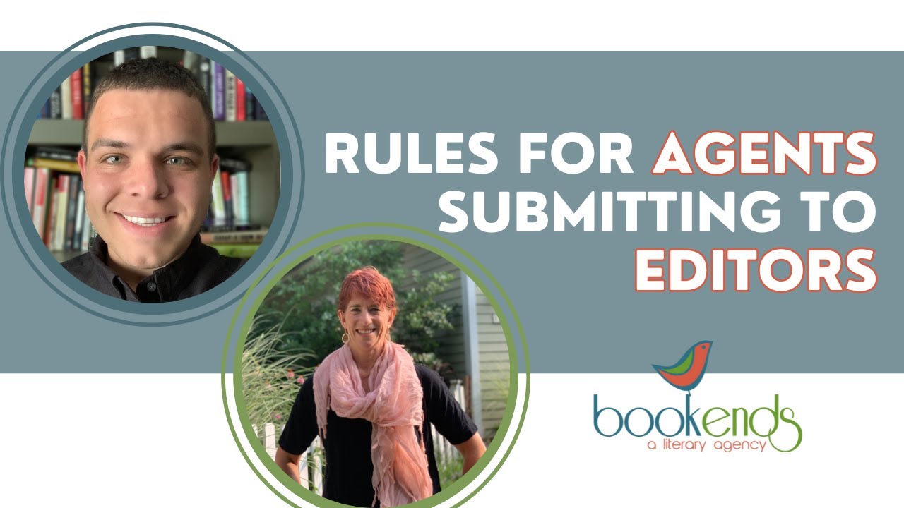 Rules for Agents Submitting to Editors