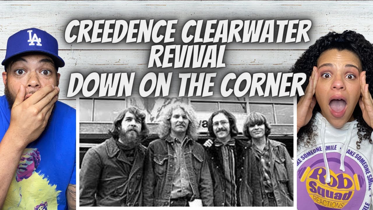 WE LOVE THEM!| FIRST TIME HEARING Creedence Clearwater Revival -   Down On The Corner REACTION