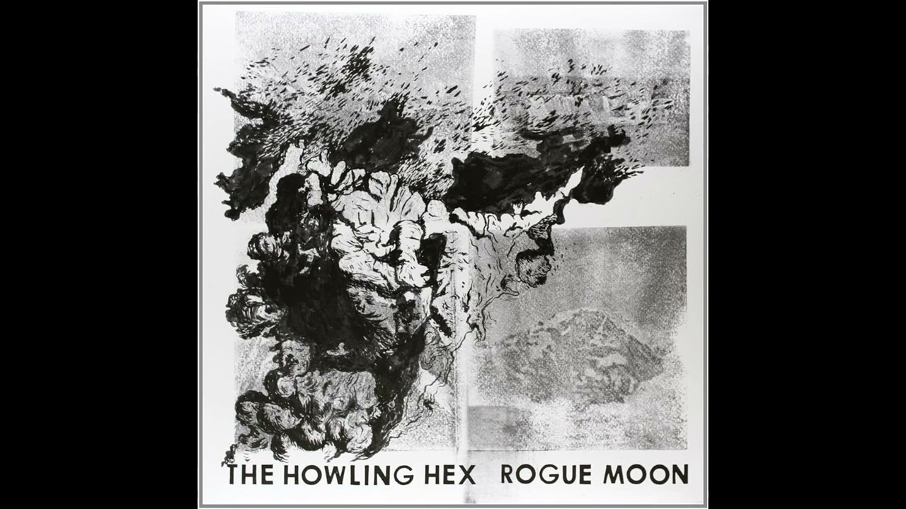 The Howling Hex - Rogue Moon (2009)