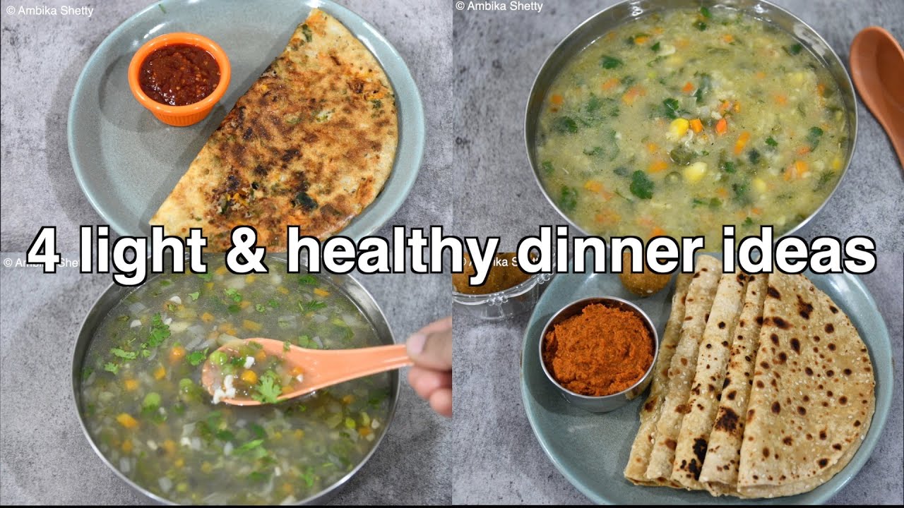 4 light dinner recipes | quick and easy dinner recipe ideas | healthy dinner recipes