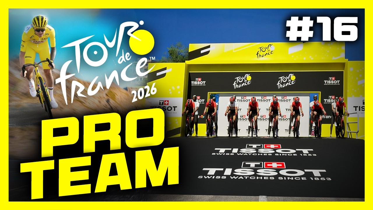 TOUR DE FRANCE 2026 - PRO TEAM #16 : Premier Tour de France !