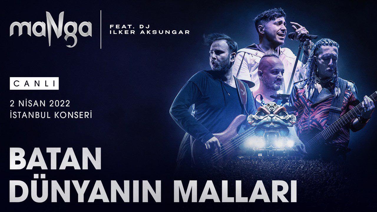 maNga - Batan Dünyanın Malları [Canlı] (2 Nisan 2022 İstanbul Konseri) #CanlıPerformans