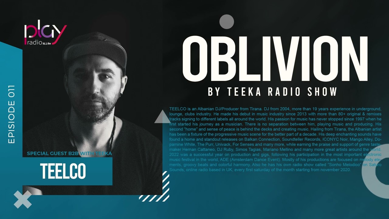OBT #0011 - Oblivion By Teeka B2B with Teelco exclusive on Play Radio Albania 04.08.2023