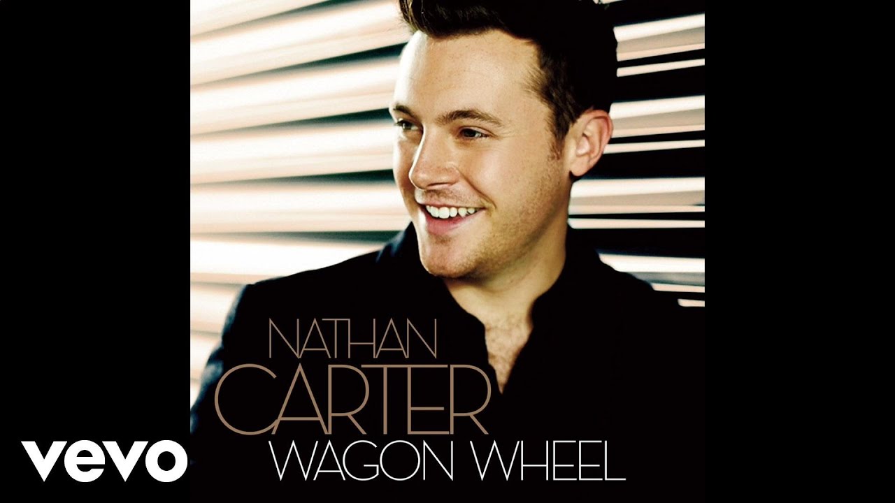 Nathan Carter - Wagon Wheel