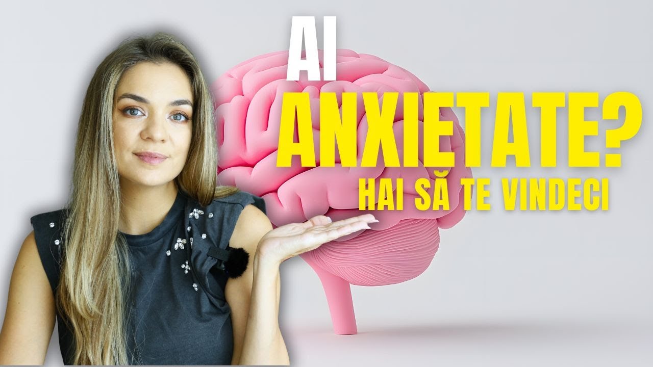 DE CE AI ANXIETATE ȘI CUM O POȚI VINDECA PENTRU TOTDEAUNA (Explicat pe înțelesul tău)