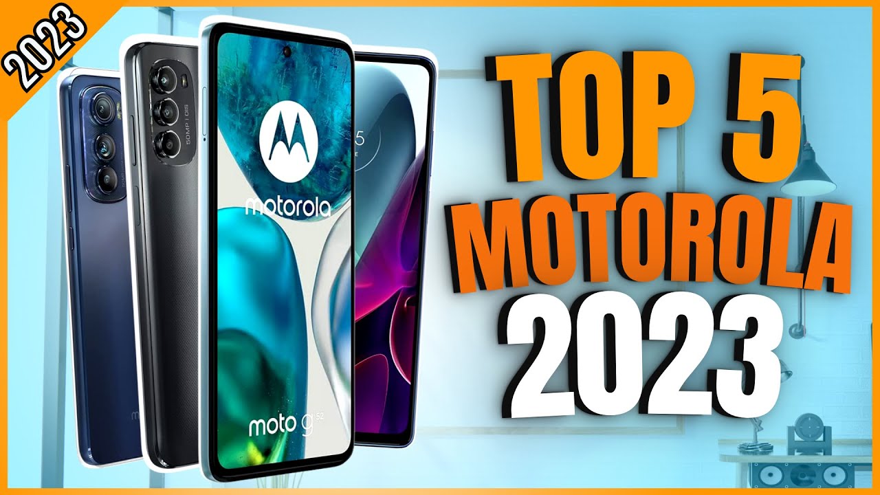 5 Melhores Smartphones da Motorola Para 2023