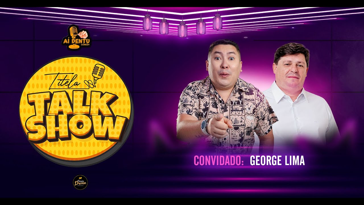 Entrevista com George Lima | Titela Talk Show #006