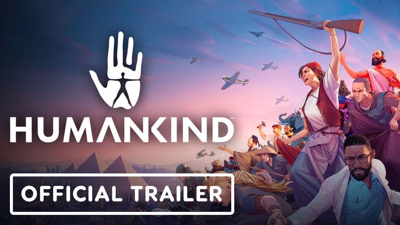 Humankind - Official The Scale of Humankind Trailer