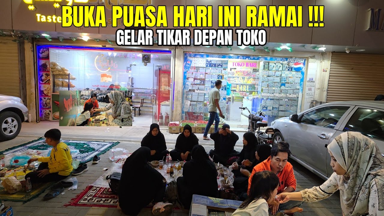 RAMAI GELAR TIKAR DEPAN TOKO BUKA PUASA HARI INI...