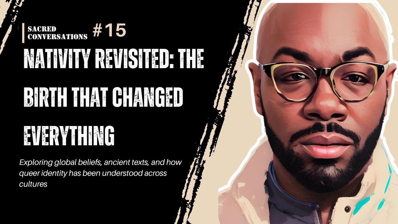 Nativity Revisited: The Birth That Changed Everything