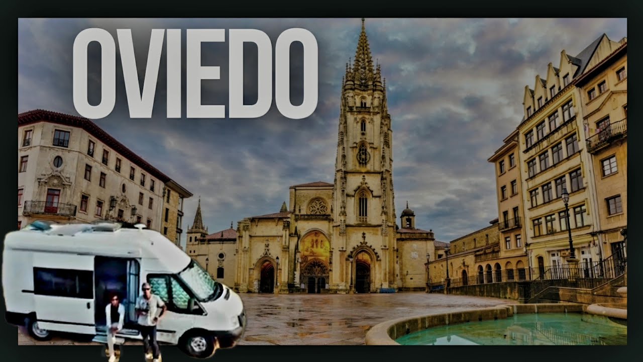 🛑 GUÍA DE VIAJE por OVIEDO‼️CIUDADES ESPECTACULARES‼️ Qué Ver y Hacer🍿 Área de AUTOCARAVANAS 💃🕺