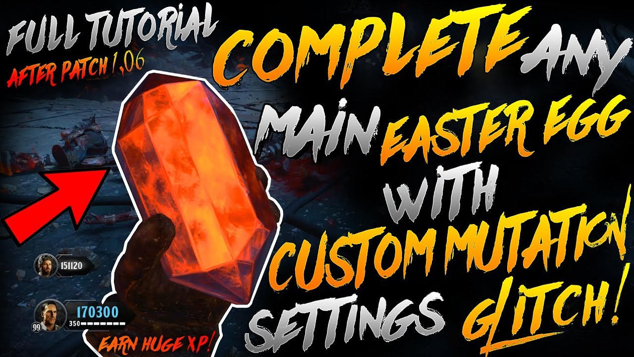BO4 GLITCHES: COMPLETE ANY MAIN EE WITH CUSTOM MUTATION SETTINGS GLITCH! UPDATE *AFTER PATCH 1.06*