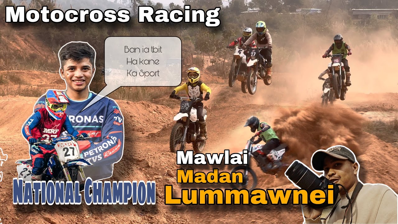 Pynlong Race u National Champion ha Mawlai ban Pyntbit  iaki Paralok ha kane Ka Sport (Motocross)