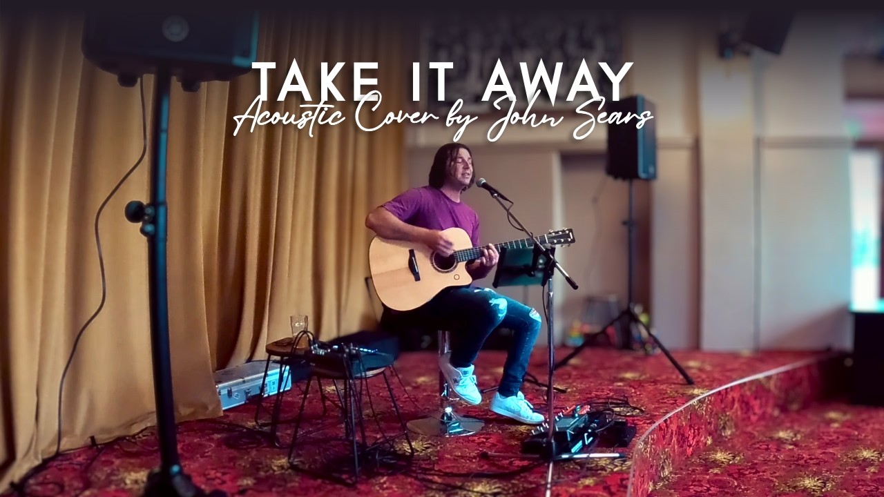Take it away (Cover) by John Sears