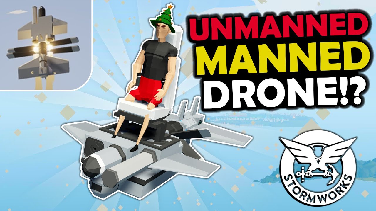 EPIC Unmanned Drone! - Stormworks Search and Destroy!