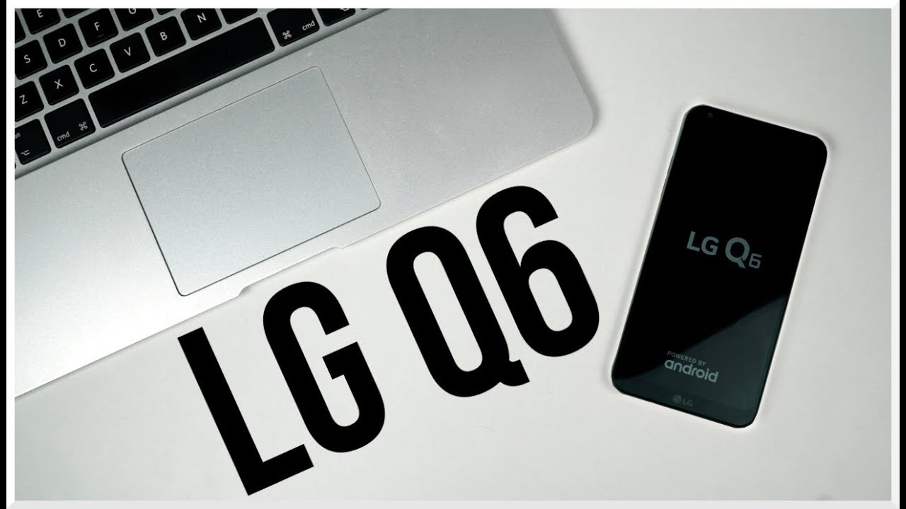 TOP 5 Najciekawszych rzeczy o LG Q6
