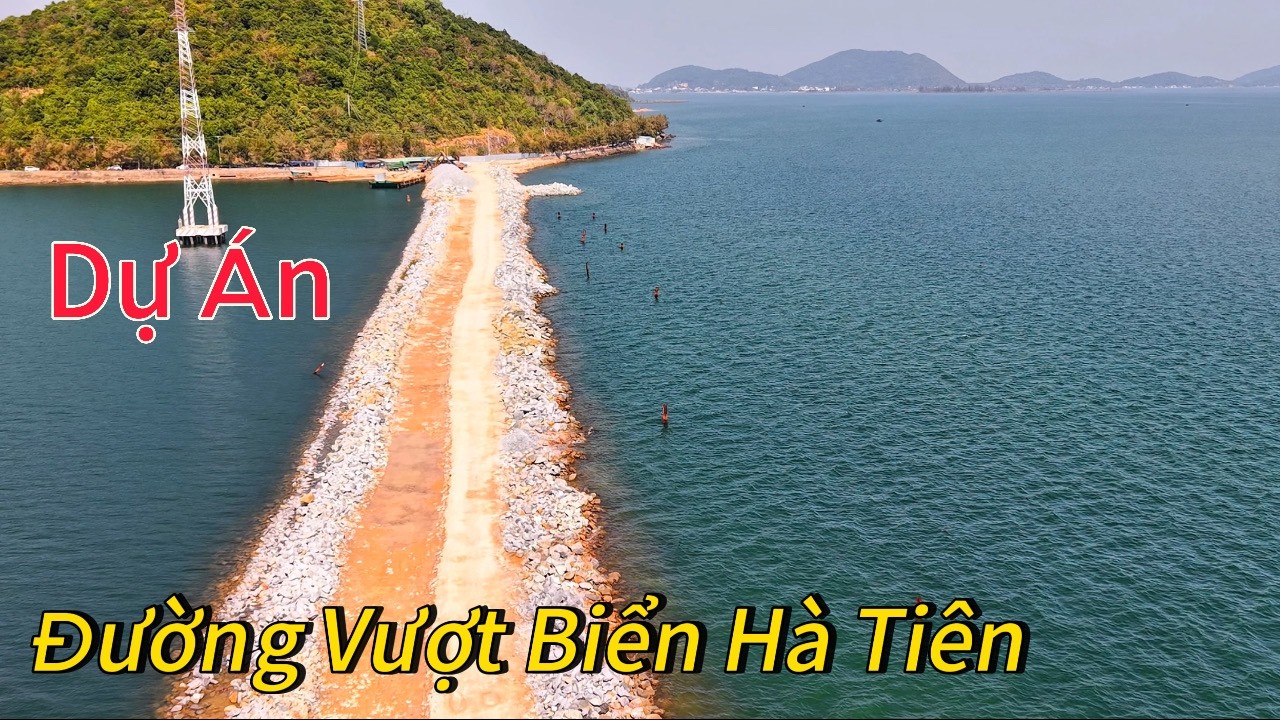 Dự Án Đường Vượt Biển Hà Tiên.