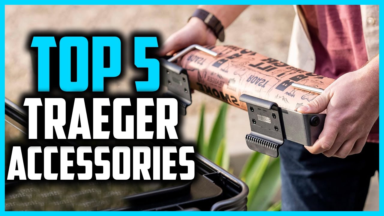 Top 5 Best Traeger Accessories in 2025