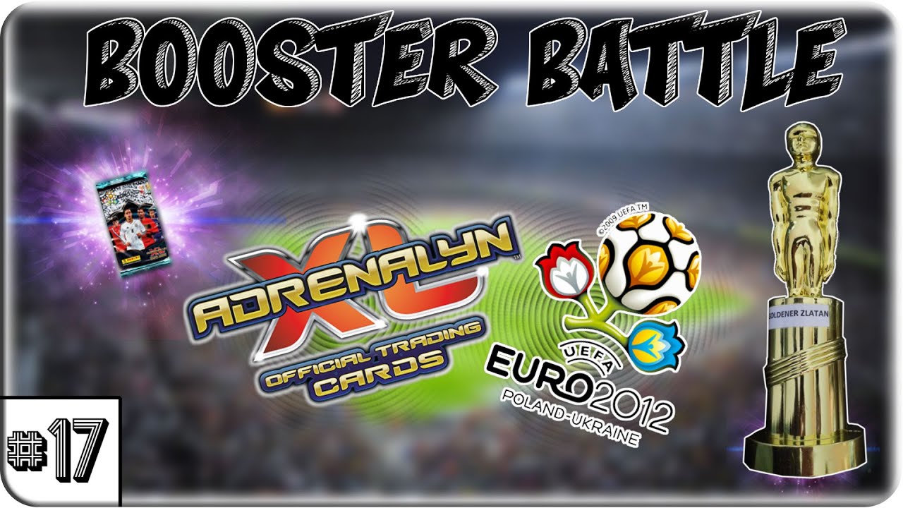 BOOSTER BATTLE 17 - Adrenalyn XL EURO 2012