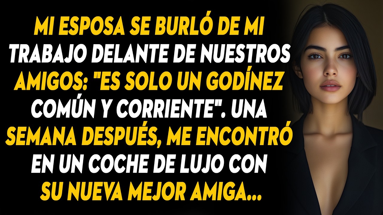 Mi Esposa Se Burló De Mi Trabajo Delante De Nuestros Amigos: 
