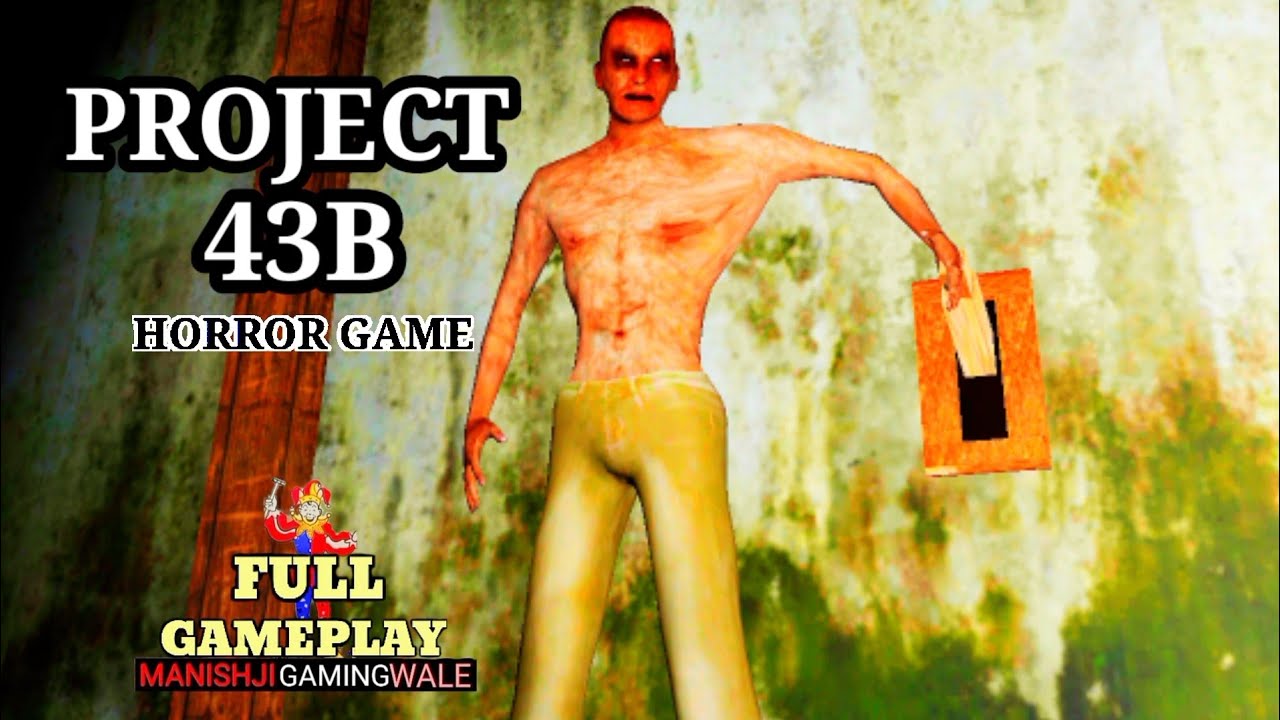 PROJECT 43B - Horror Game Full Gameplay Android