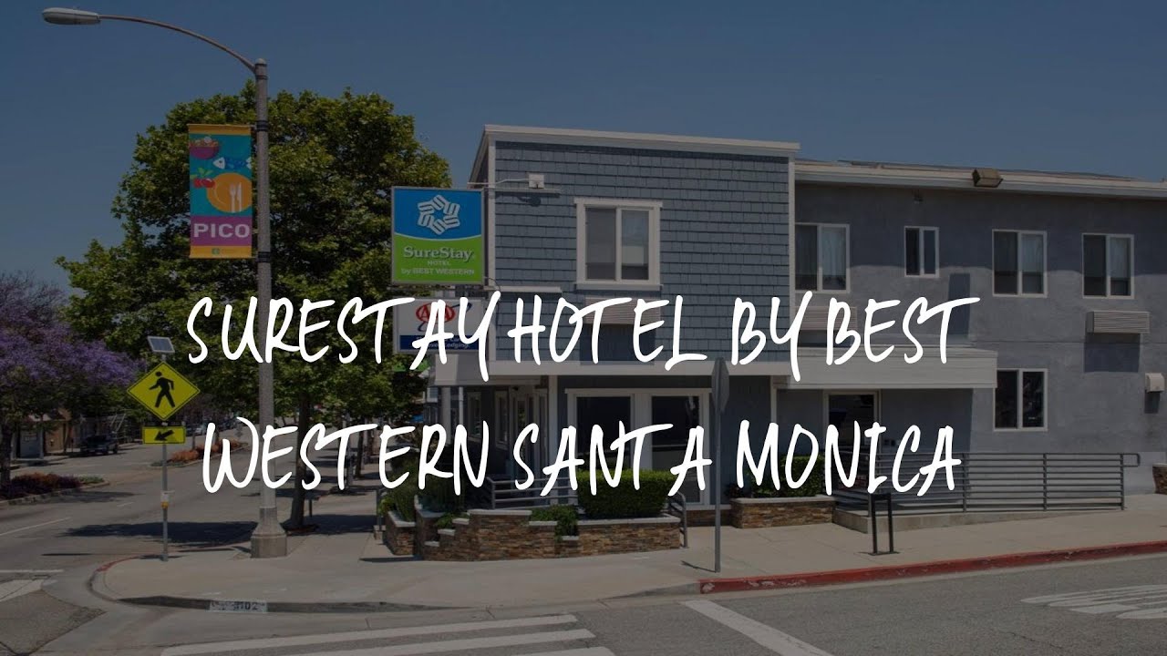 SureStay Hotel by Best Western Santa Monica Review - Los Angeles , United States of America 45982
