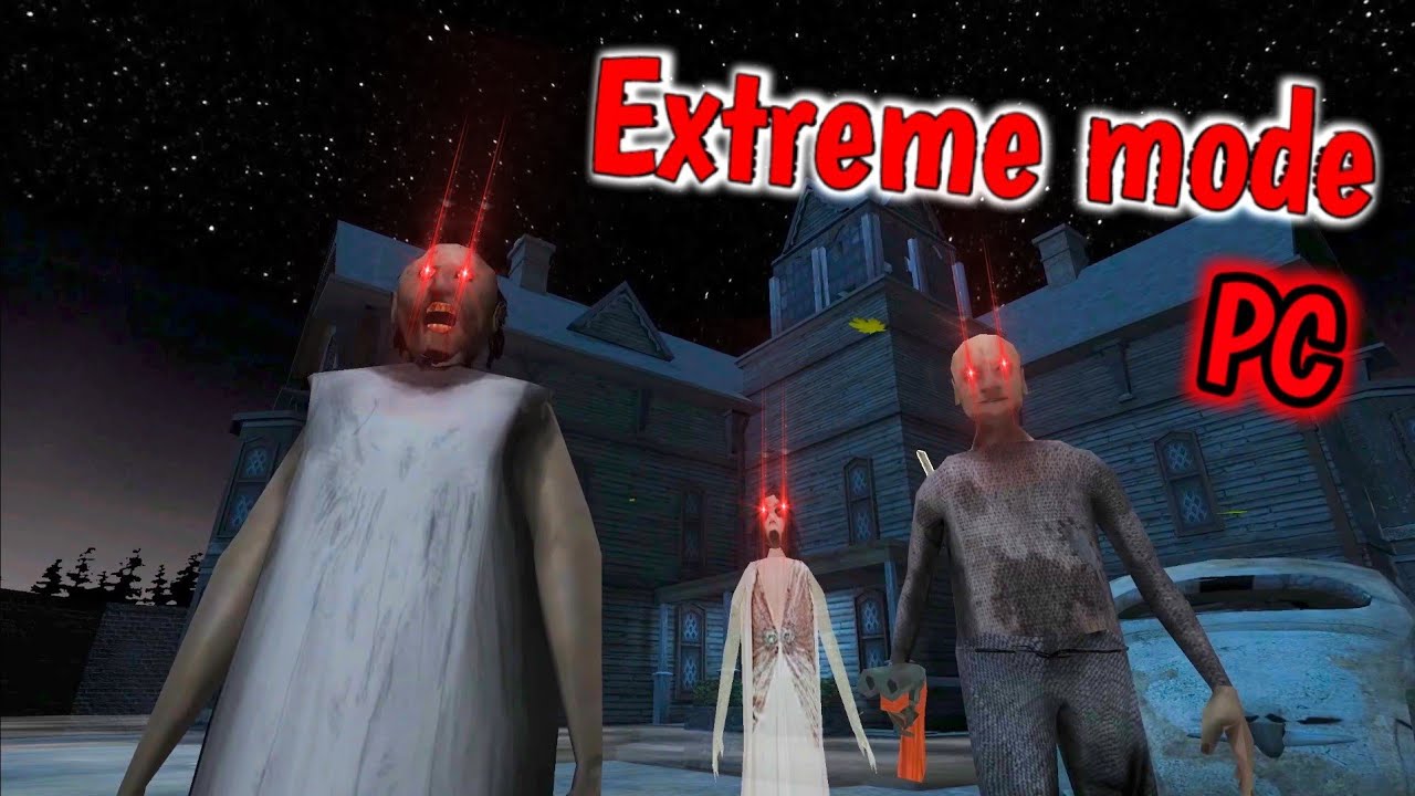 Granny 3 PC - Extreme mode, Full gameplay