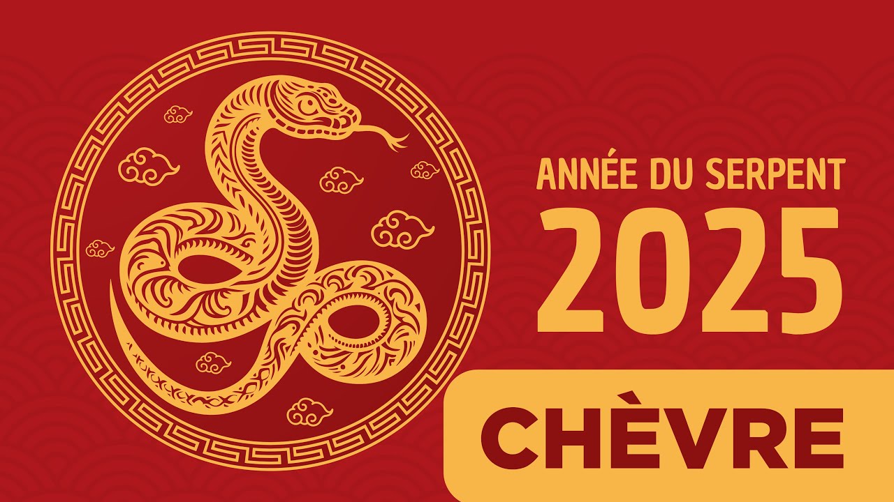 Horoscope chinois 2025 : le signe de la Ch&egrave;vre astrologie 2025, ann&eacute;e du Serpent de bois