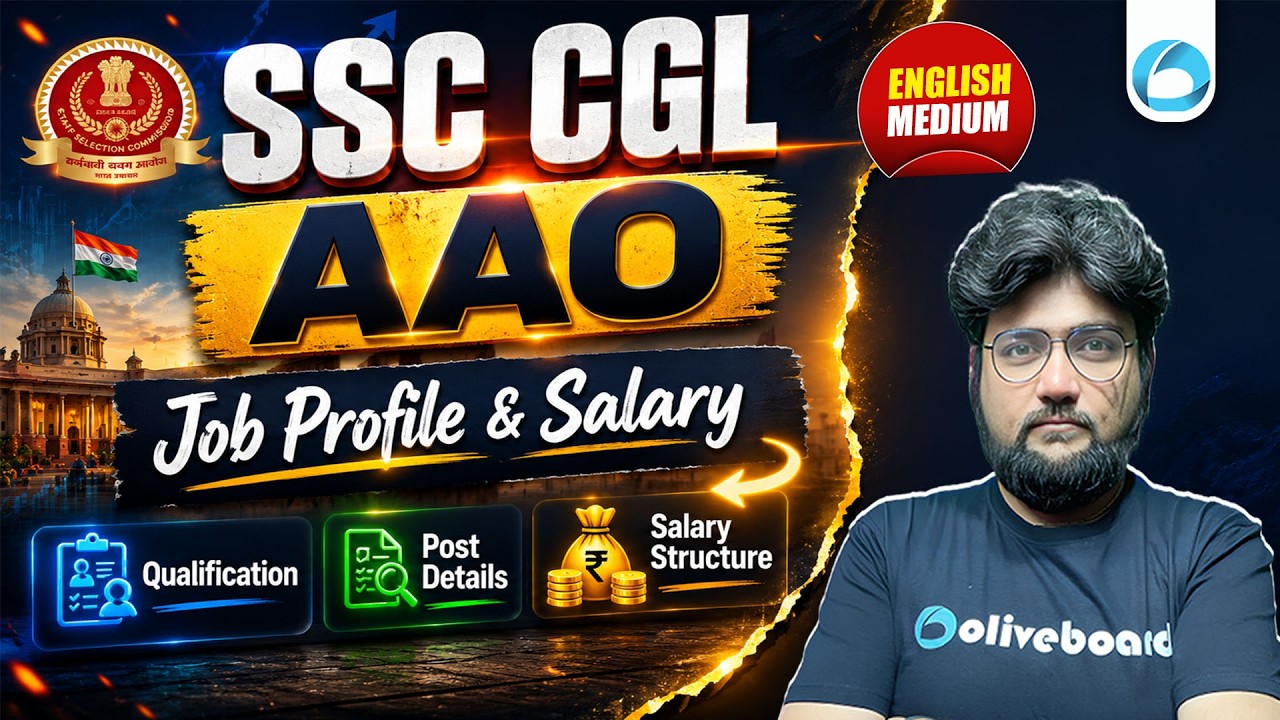 SSC CGL AAO Job Profile & Salary 2026 | Qualification | Complete Post Details | English Medium