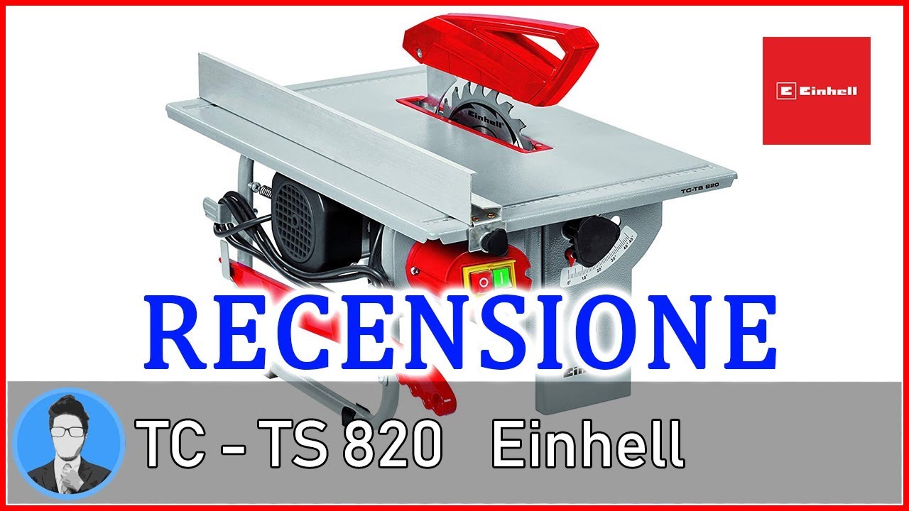 Einhell TC-TS 820 Sega Circolare da Banco [Recensione]