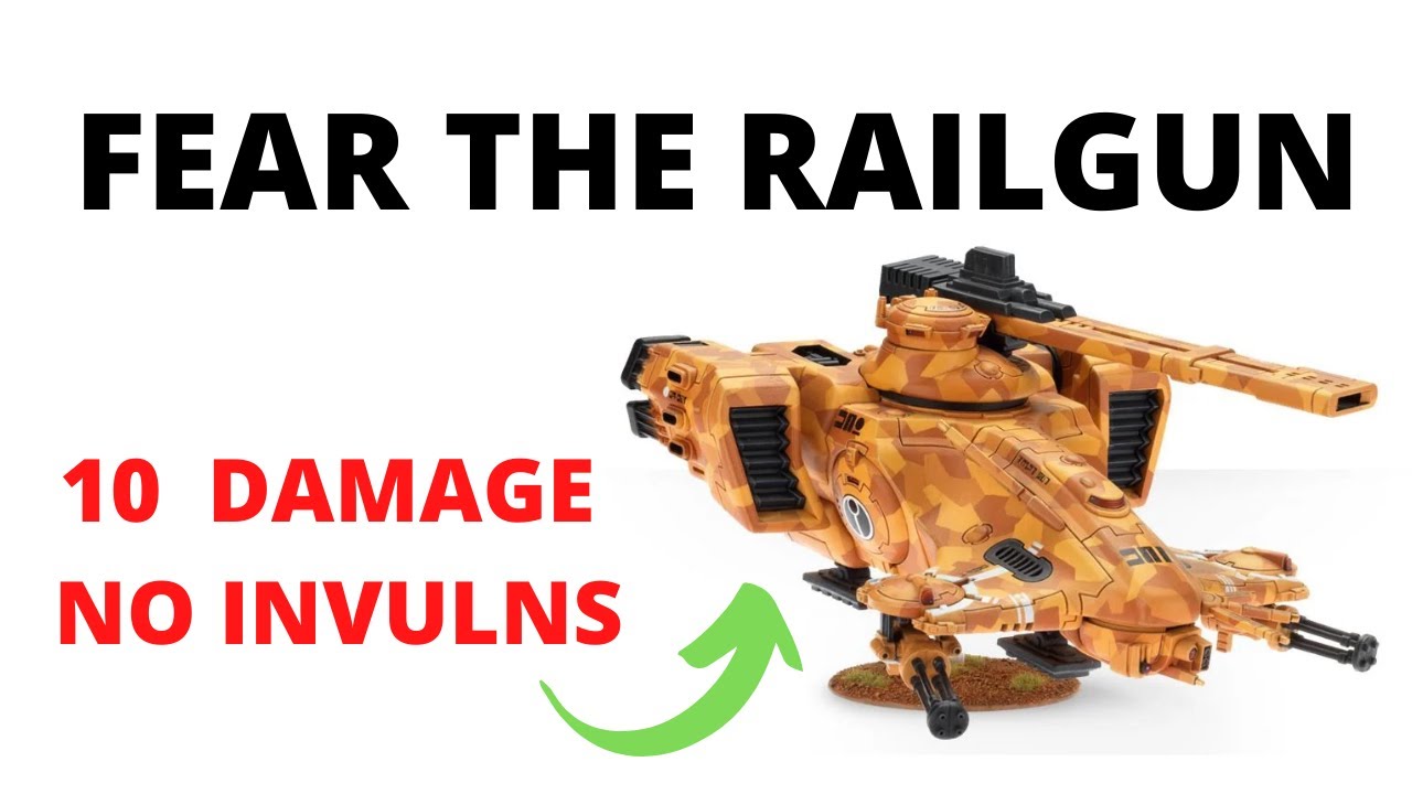 Tau Railguns are now LETHAL - 3/4 Chance for a Dead Tank!