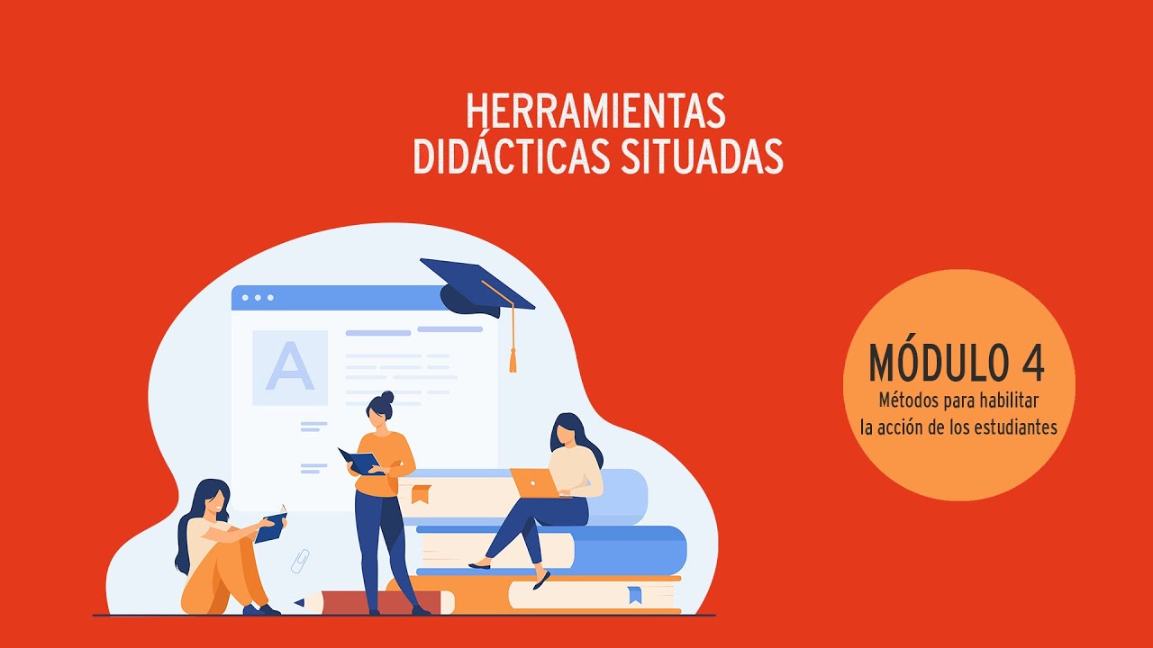 UNC - SAE - Herramientas didácticas situadas. MÓDULO 4.2