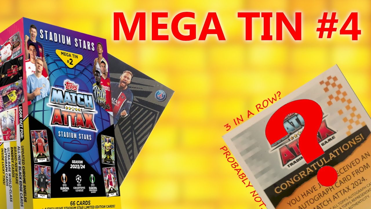 CAN WE MAKE IT 3 AUTOGRAPHS IN A ROW? Match Attax 23/24 Mega Tin 4