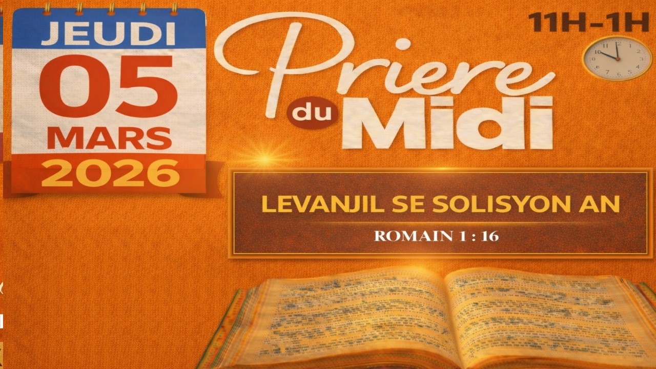PRIERE MIDI EN DIRECT JEUDI 05 MARS 2026  ► LEVANJIL SE SOLISYON AN